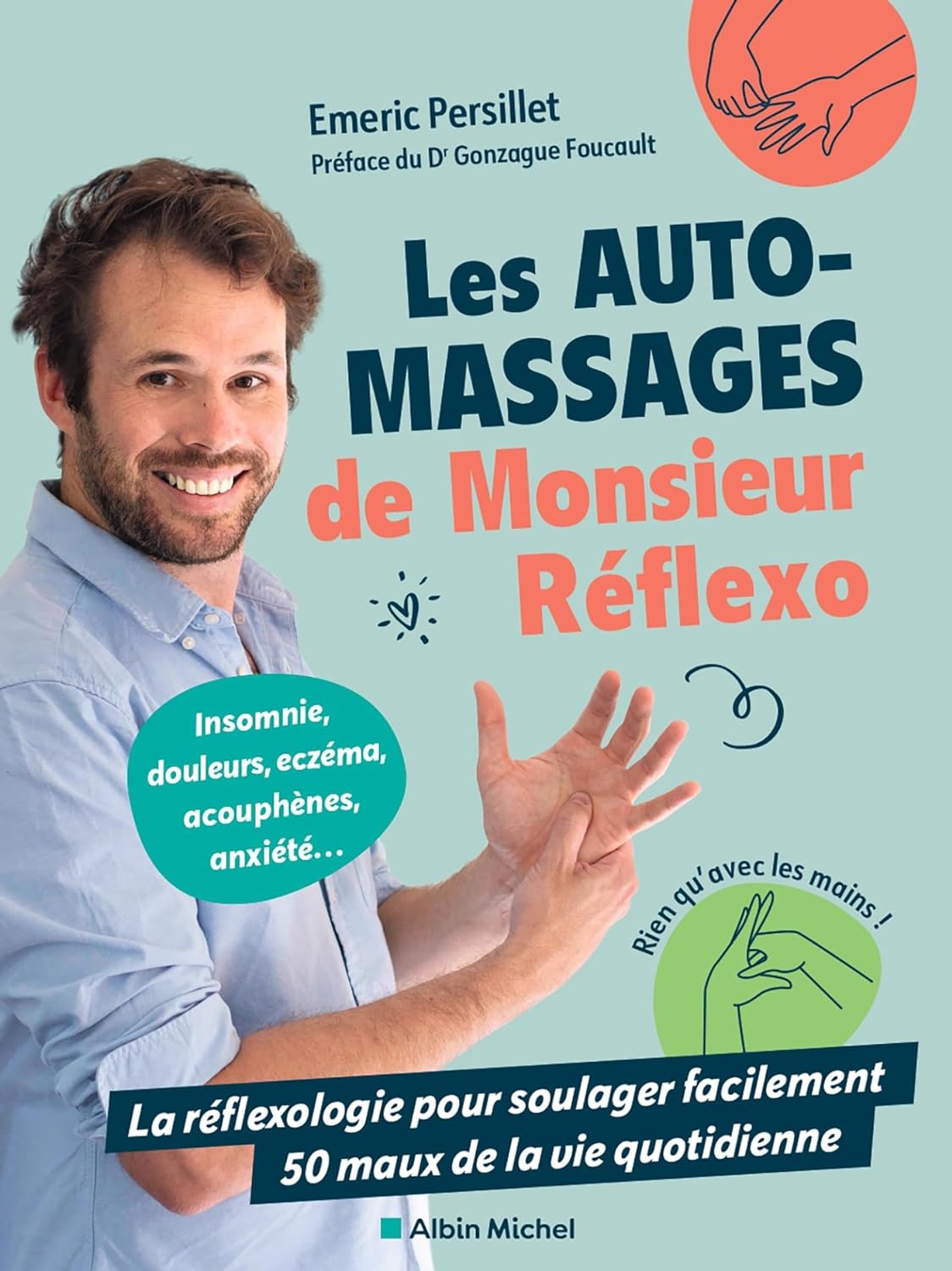 Livre Les Auto Massages De Monsieur Réflexo