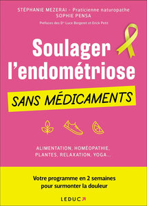 LIVRE - "Soulager l'endométriose sans médicaments: Votre programme en 2 semaines pour surmonter la douleur"